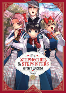 My Stepmother and Stepsisters Aren't Wicked Volume 4