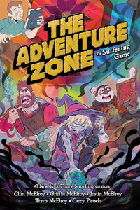 Adventure Zone Volume 6 The Suffering Game