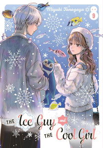 The Ice Guy and the Cool Girl Volume 9