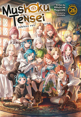 Mushoku Tensei: Jobless Reincarnation Light Novel Volume 26