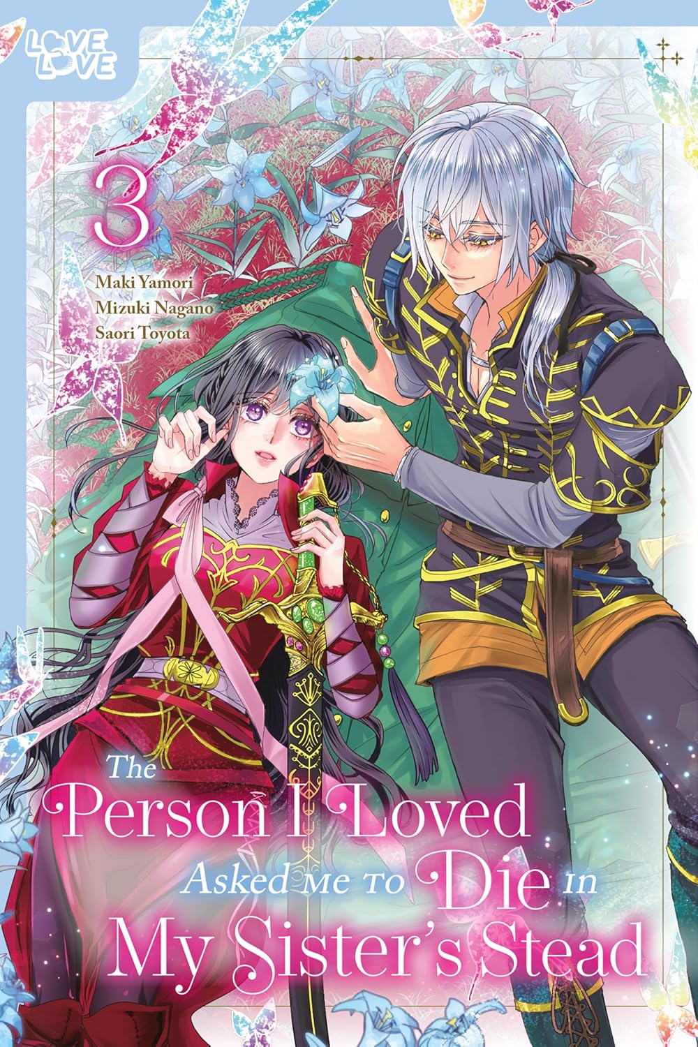 The Person I Loved Asked Me to Die in My Sister's Stead Volume 3