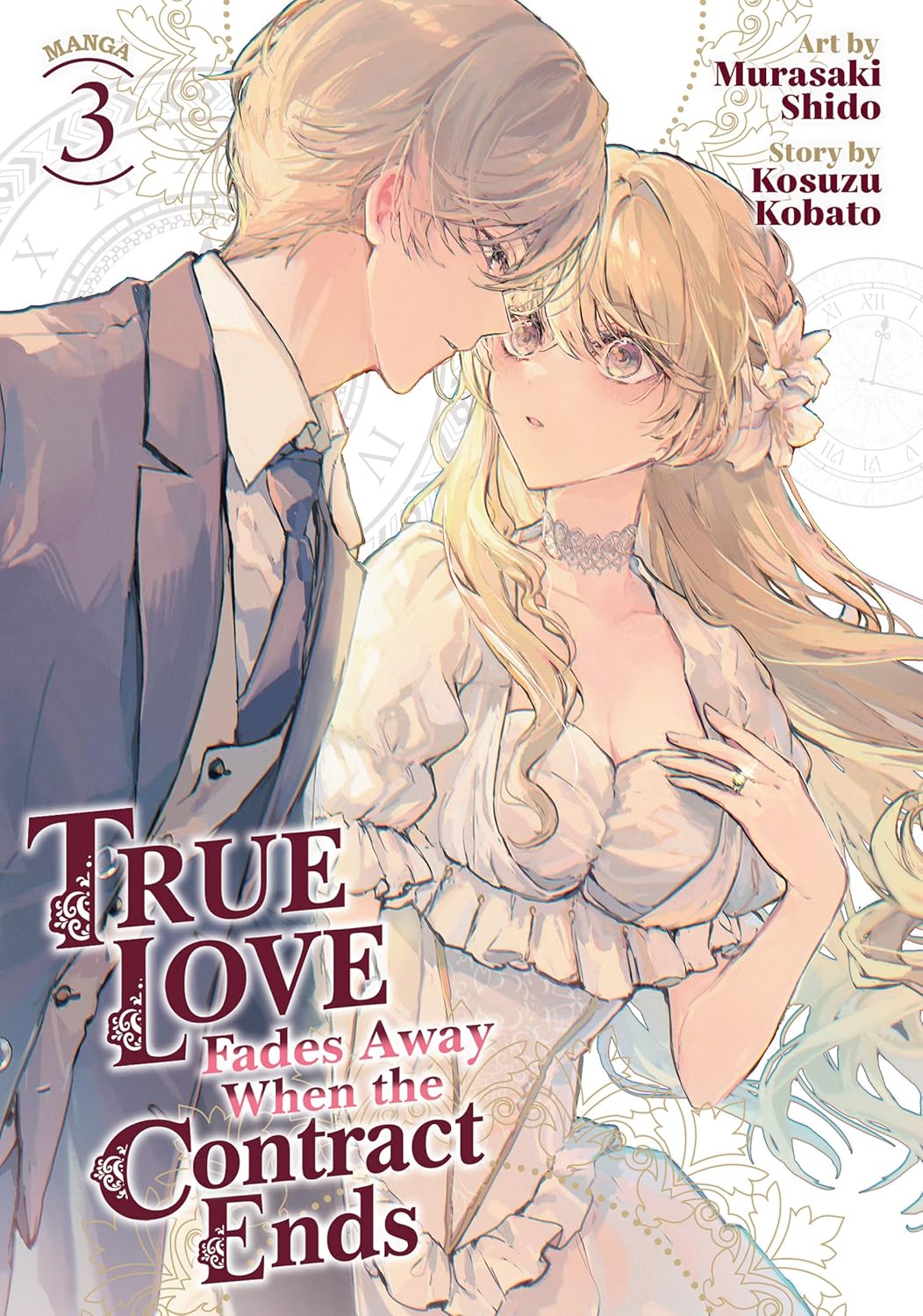 True Love Fades Away When the Contract Ends Volume 3