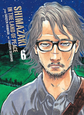 Shimazaki in the Land of Peace Volume 6
