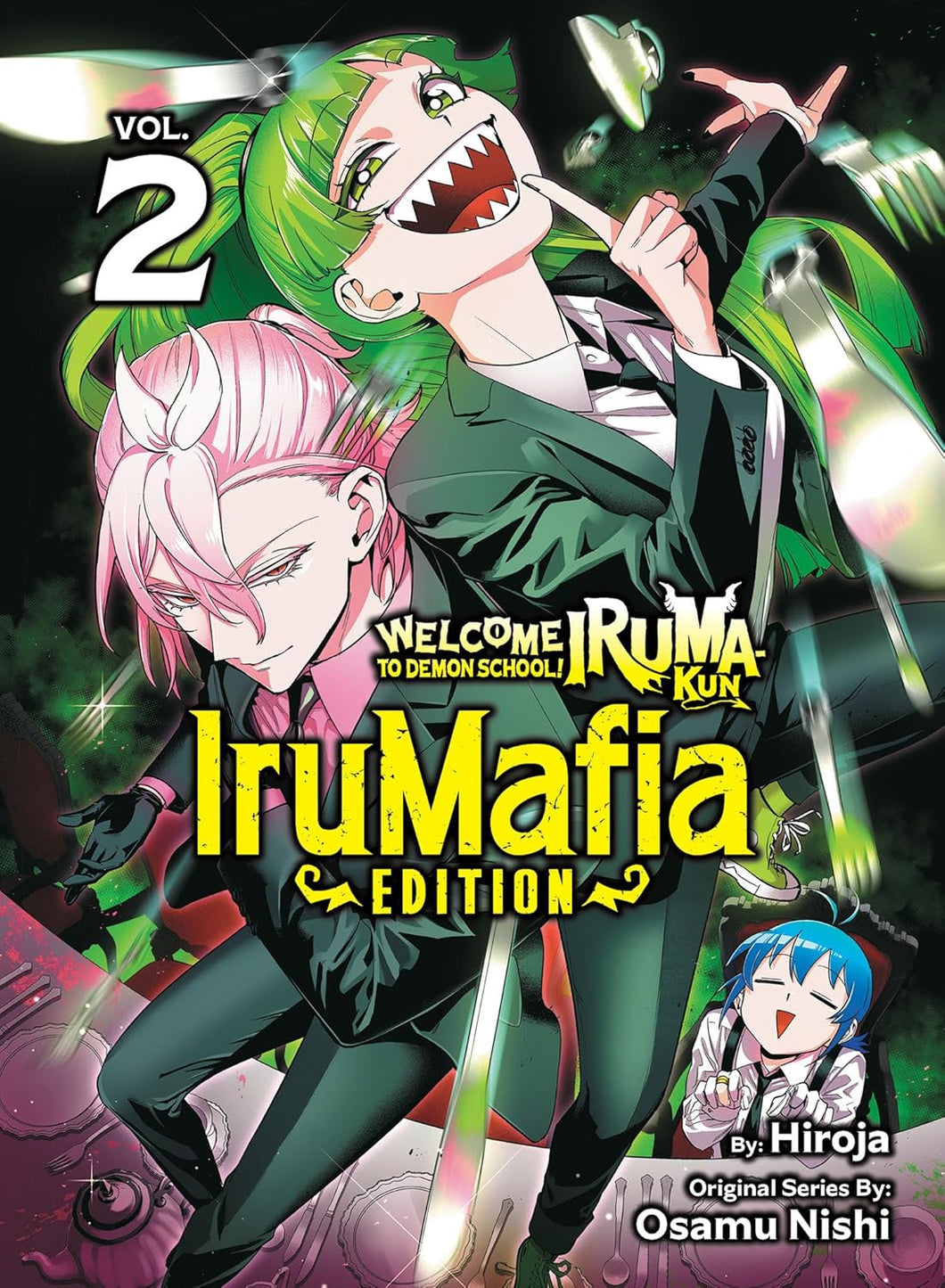 Welcome to Demon School! Iruma-kun: IruMafia Edition Volume 2