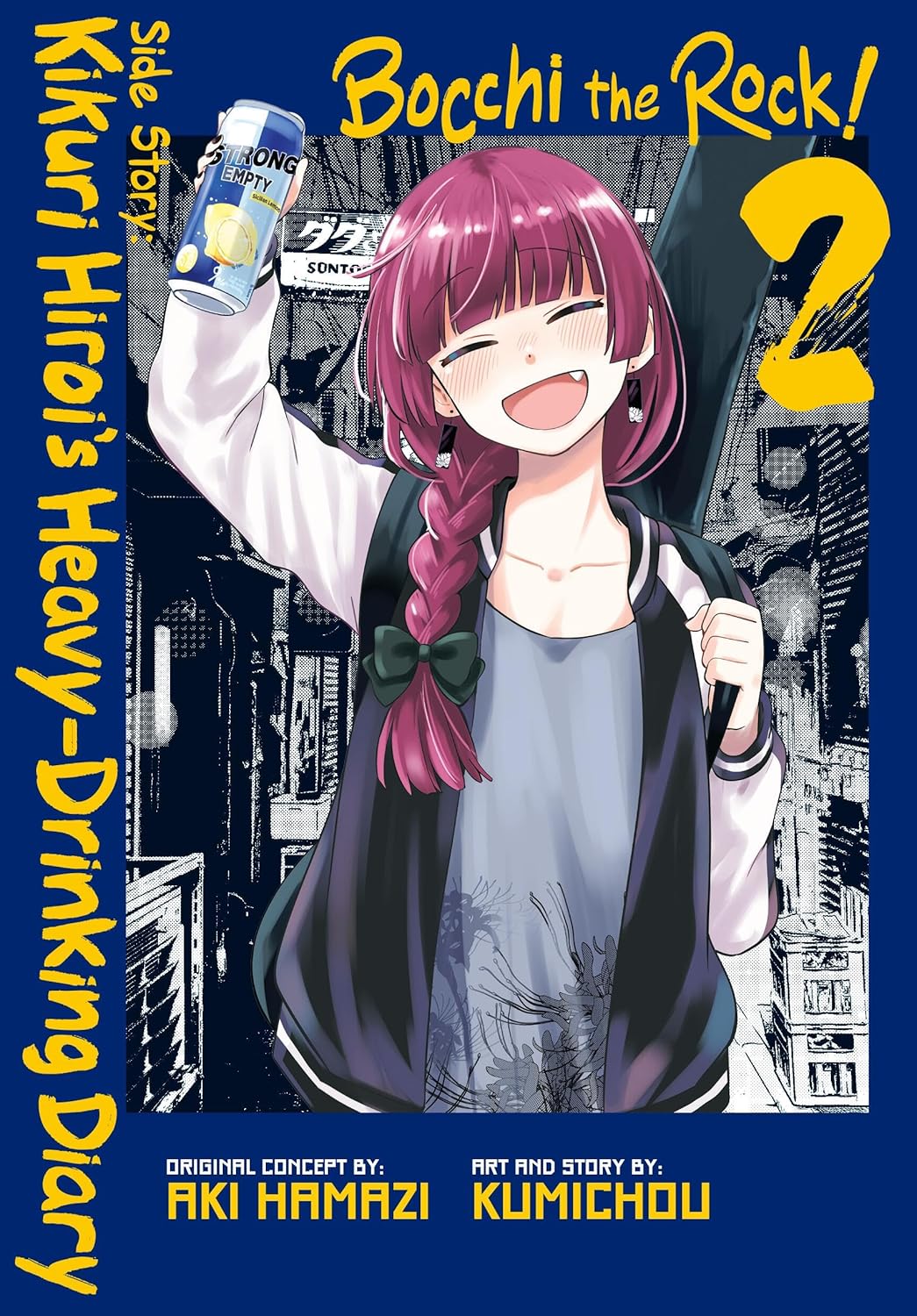 Bocchi the Rock! Side Story: Kikuri Hiroi’s Heavy-Drinking Diary Volume 2