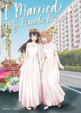 I Married My Female Friend Volume 4