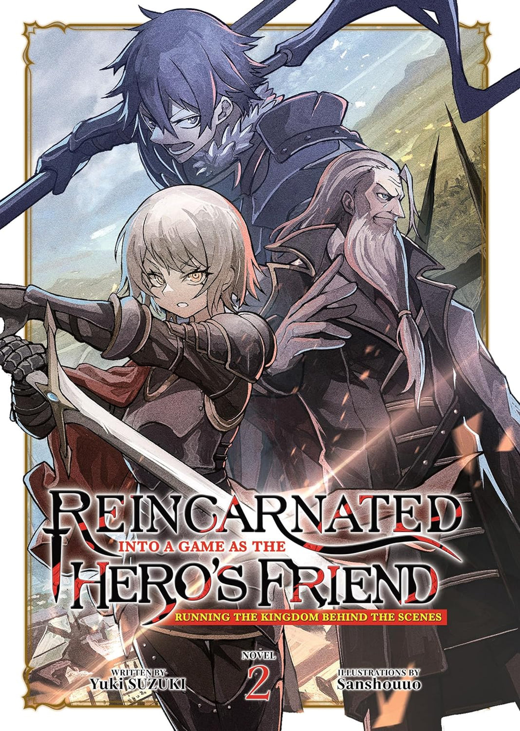 Reincarnated Into a Game as the Hero's Friend Volume 2 Light Novel