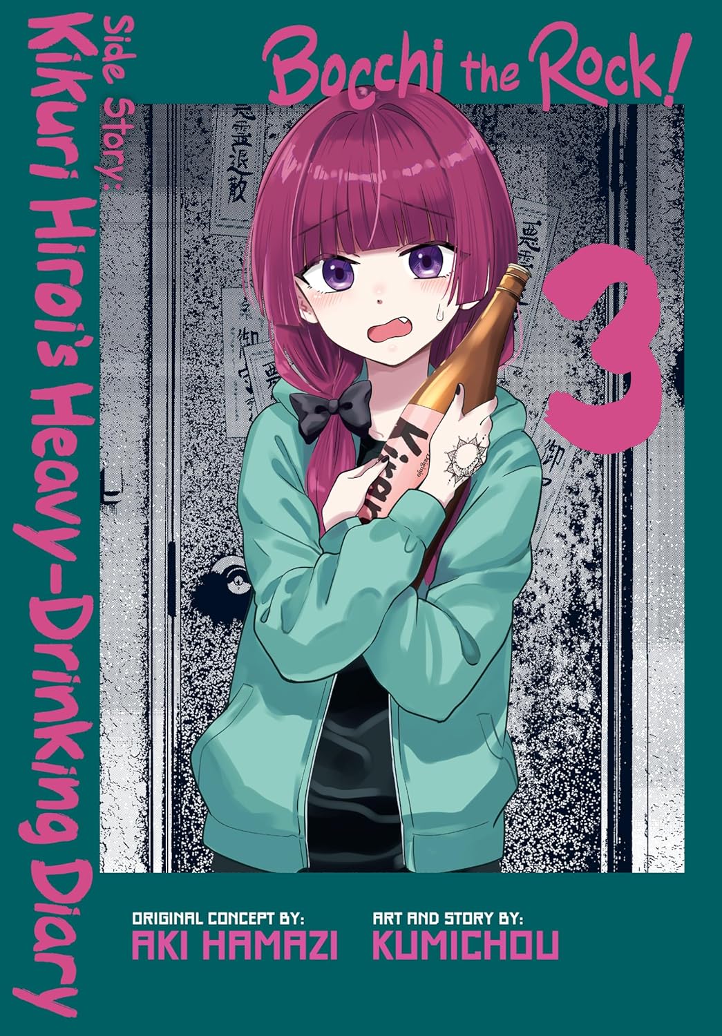 Bocchi the Rock! Side Story: Kikuri Hiroi’s Heavy-Drinking Diary Volume 3