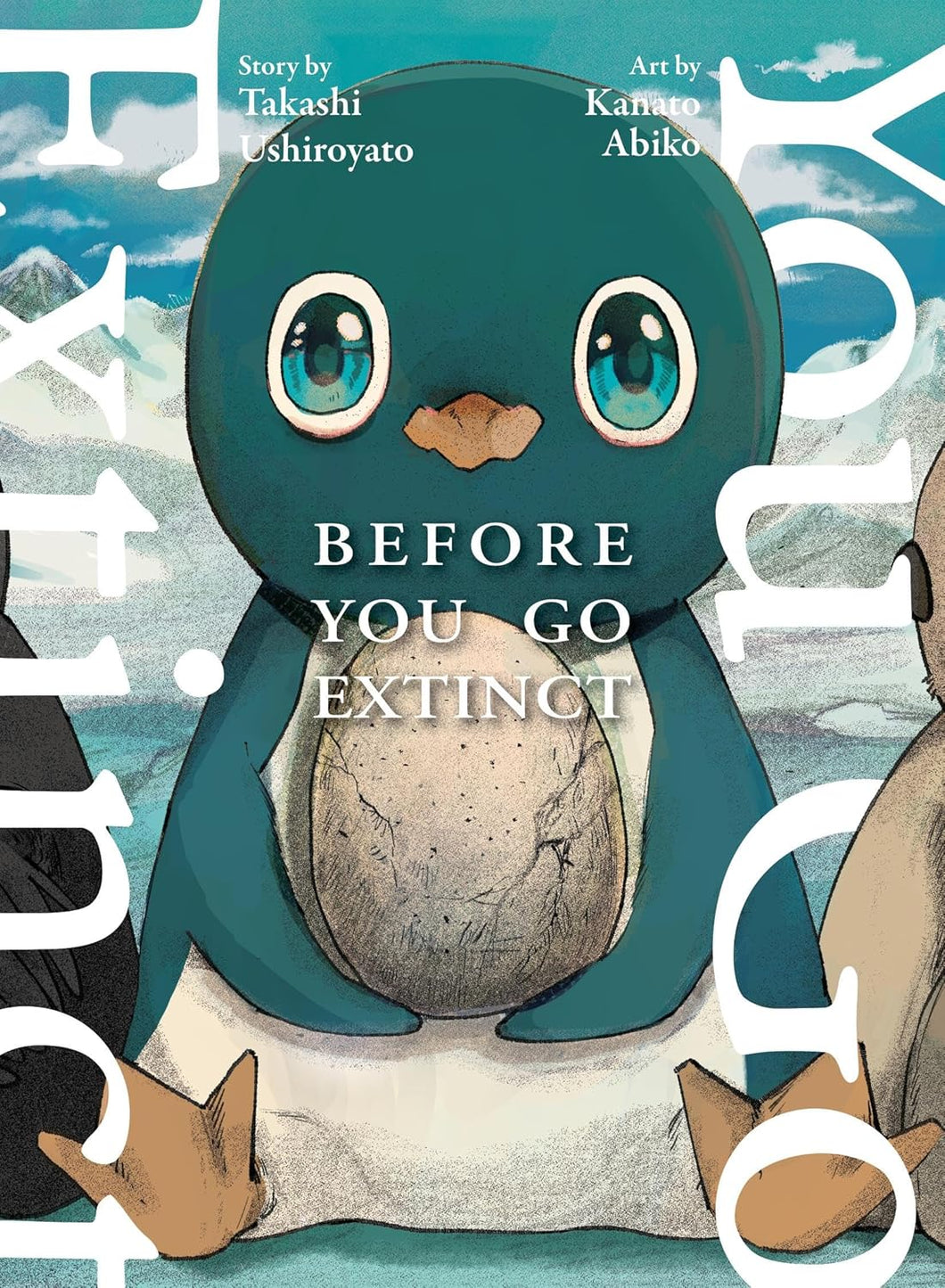 Before You Go Extinct Volume 1