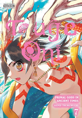 Touge Oni: Primal Gods in Ancient Times Volume 7