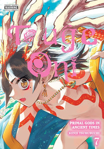Touge Oni: Primal Gods in Ancient Times Volume 7