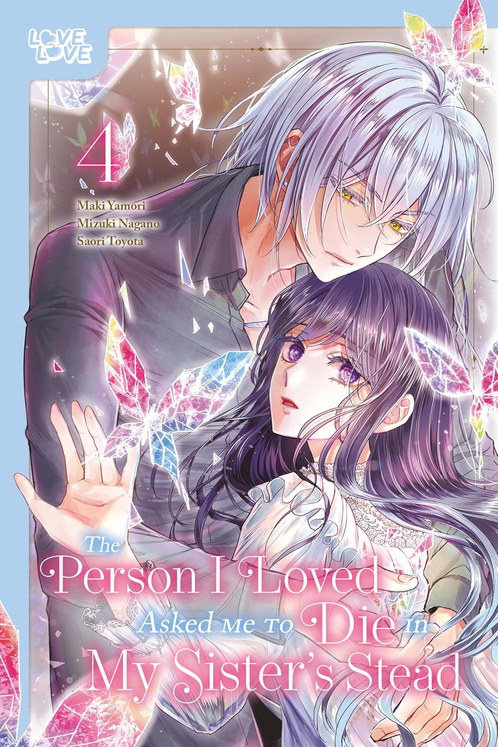 The Person I Loved Asked Me to Die in My Sister's Stead Volume 4