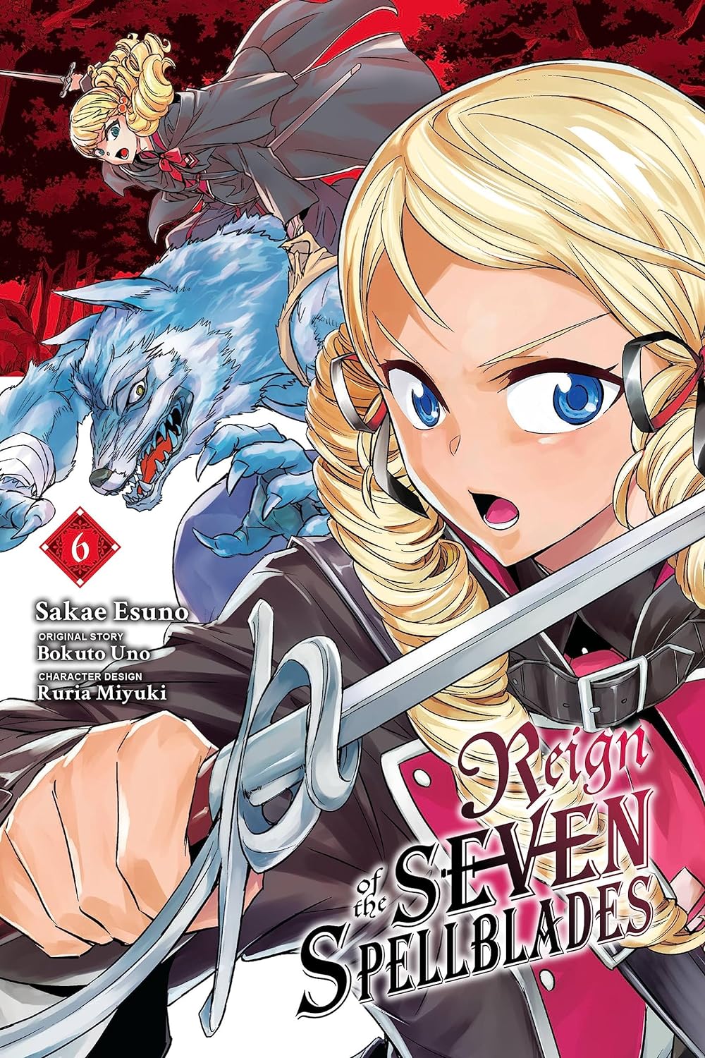 Reign of the Seven Spellblades Manga Volume 6