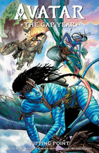 Load image into Gallery viewer, Avatar: The Gap Year - Tipping Point