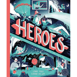 Heroes - Des gens inspirants et les emplois incroyables qu'ils font - Couverture rigide