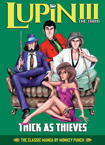 Lupin III Thick As Thieves The Classic Manga Collection Hardcover