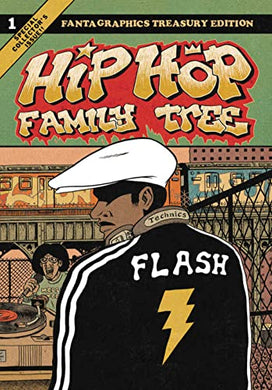 Hip Hop Family Tree Volume 1
