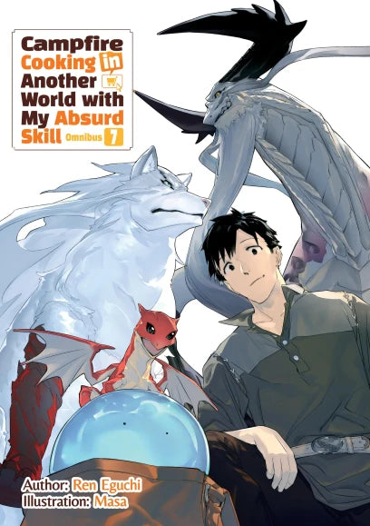 Campfire Cooking in Another World With My Absurd Skill Light Novel Omnibus Volume 7