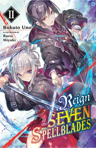 Reign of the Seven Spellblades Light Novel Volume 2