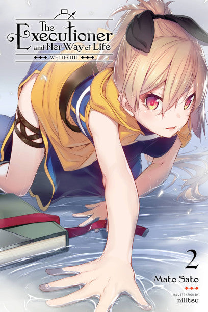 The Executioner and Her Way of Life Light Novel Volume 2