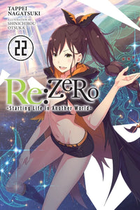 Re: ZERO: Starting Life in Another World Light Novel Volume 22