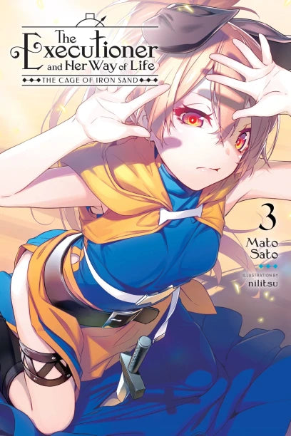 The Executioner and Her Way of Life Light Novel Volume 3