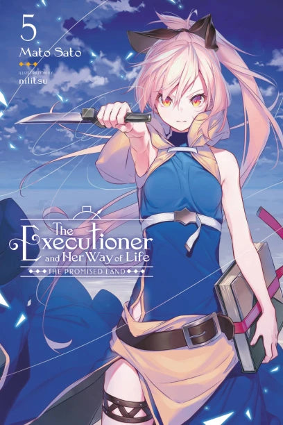 The Executioner and Her Way of Life Light Novel Volume 5