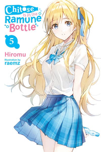 Chitose-kun Is In The Ramune Bottle Light Novel Volume 5