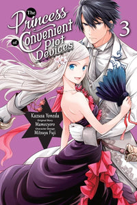 The Princess of Convenient Plot Devices Volume 3