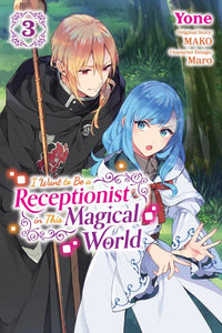 Jeg vil være receptionist i denne magiske verden bind 3