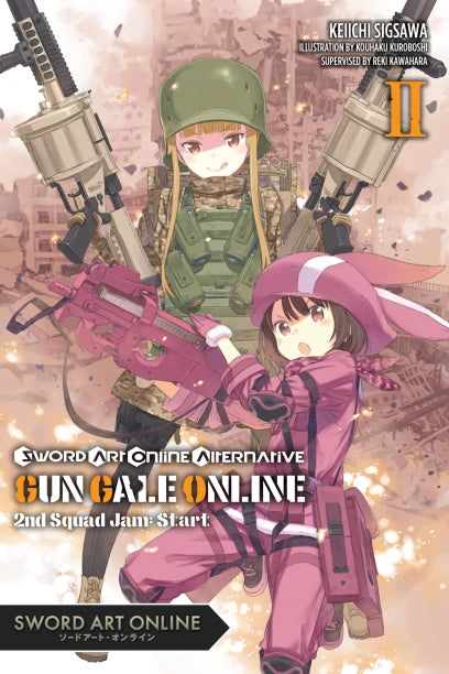 Sword Art Online Alternative Gun Gale Online Light Novel Volume 2: 2nd Squad Jam: Start