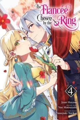 The Fiancee Chosen by the Ring Volume 4