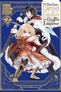 The Do-Over Damsel Conquers the Dragon Emperor Volume 2