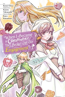 When I Became a Commoner, They Broke Off Our Engagement! Volume 2