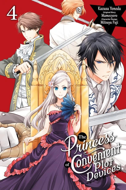 The Princess of Convenient Plot Devices Volume 4