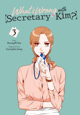 What's Wrong with Secretary Kim? Volume 3