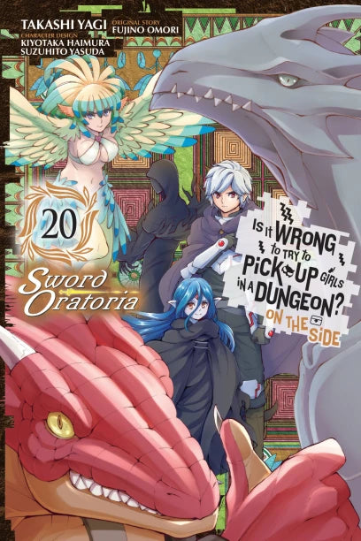 Is It Wrong to Try to Pick Up Girls in a Dungeon? On the Side: Sword Oratoria manga Volume 20