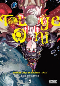 Touge Oni: Primal Gods in Ancient Times Volume 5