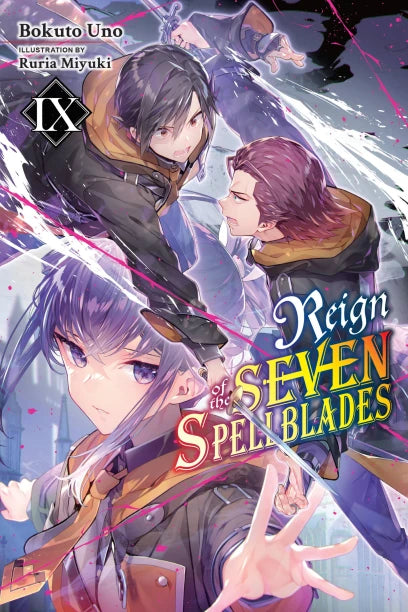 Reign of the Seven Spellblades Light Novel Volume 9