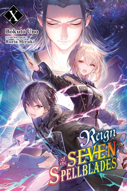 Reign of the Seven Spellblades Light Novel Volume 10