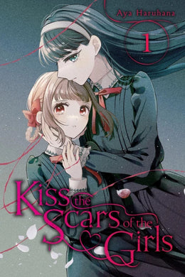 Kiss the Scars of the Girls Volume 1