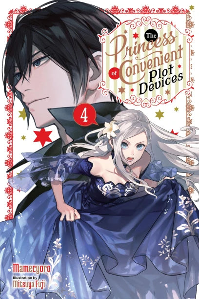 The Princess of Convenient Plot Devices Light Novel Volume 4