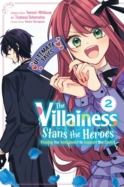 The Villainess Stans the Heroes: Playing the Antagonist to Support Her Faves! Volume 2