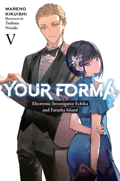 Your Forma Light Novel Volume 5