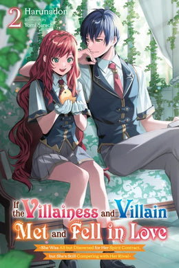 If the Villainess and Villain Met and Fell in Love - Light Novel Volume 2