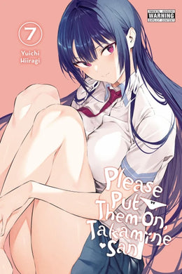 Please Put Them On, Takamine-san Volume 7