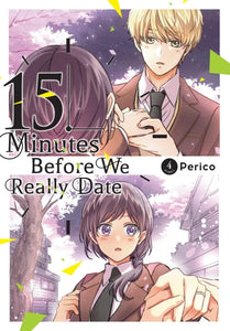 15 Minutes Before We Really Date Volume 4