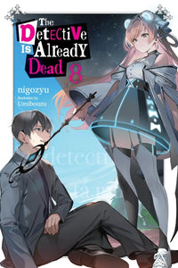 The Detective Is Already Dead Light Novel Volume 8