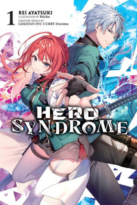 Hero Syndrome Volume 1 Light Novel