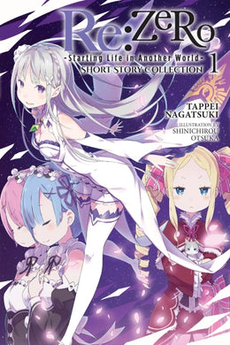 Re:ZERO -Starting Life in Another World- Short Story Collection Light Novel Volume 1